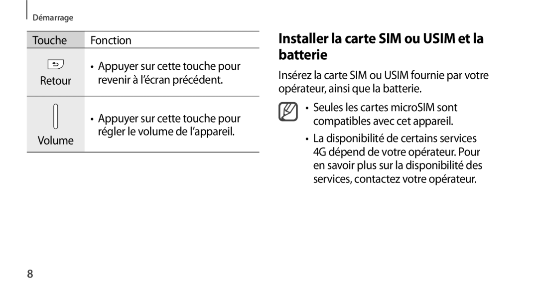 Samsung SM-N9005ZIEXEF, SM-N9005ZKEXEF Installer la carte SIM ou Usim et la batterie, Revenir à l’écran précédent, Volume 