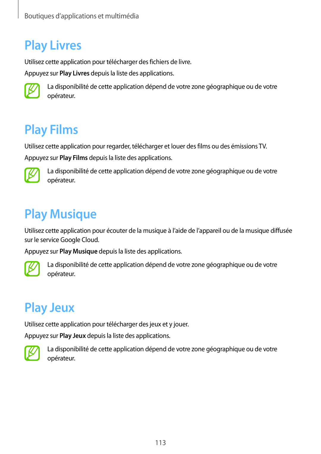 Samsung SM-N9005ZWEXEF, SM-N9005ZKEXEF, SM-N9005WDEXEF, SM-N9005ZWESFR manual Play Livres, Play Films, Play Musique, Play Jeux 