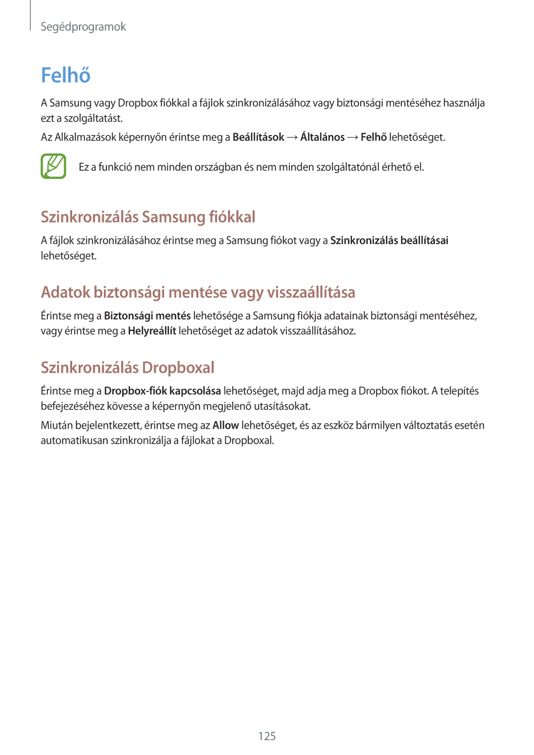 Samsung SM-N9005ZKEATO manual Felhő, Szinkronizálás Samsung fiókkal, Adatok biztonsági mentése vagy visszaállítása 