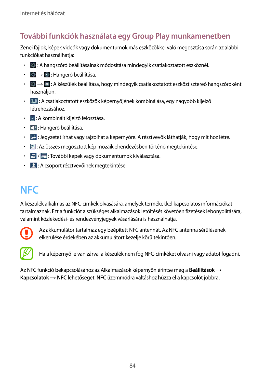 Samsung SM-N9005ZWEETL, SM-N9005ZKEXEO, SM-N9005ZWEDBT manual Nfc, További funkciók használata egy Group Play munkamenetben 