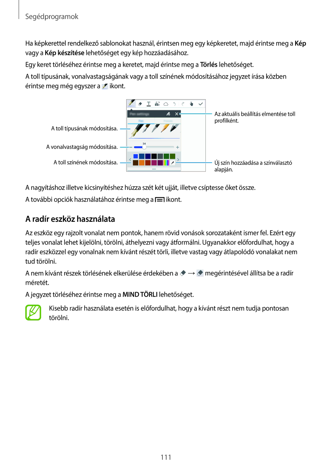 Samsung SM2N9005ZWETMH, SM-N9005ZKEXEO, SM-N9005ZWEDBT, SM-N9005ZWEXEO manual Radír eszköz használata, Segédprogramok 