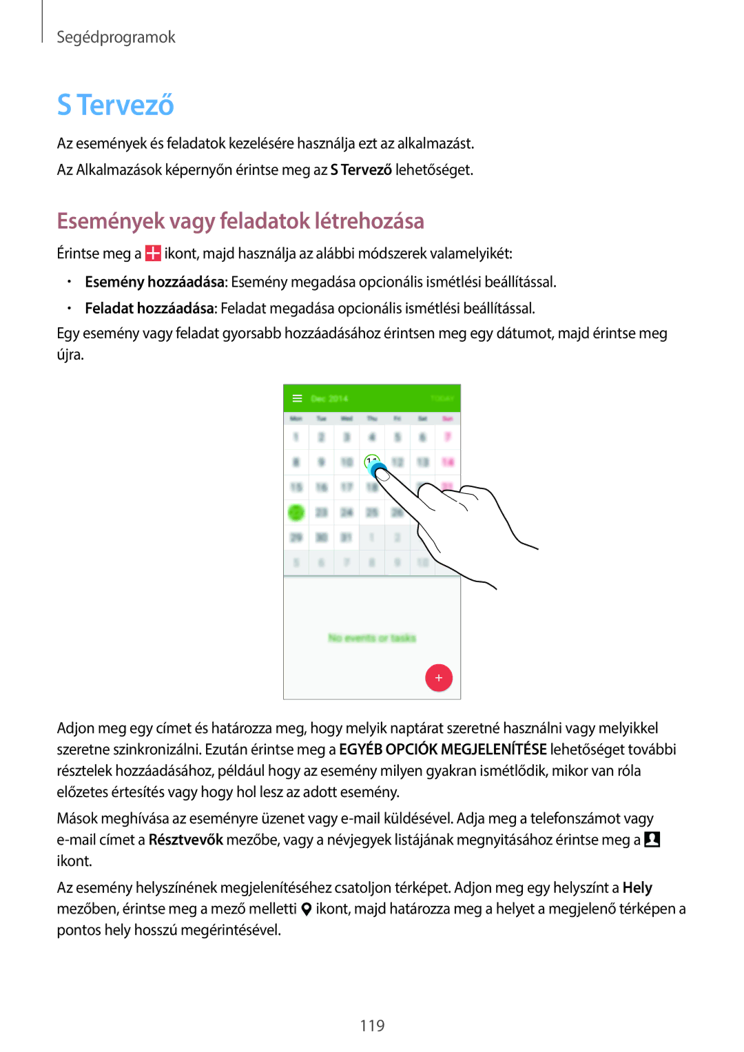 Samsung SM-N9005ZWEXEO, SM-N9005ZKEXEO, SM-N9005ZWEDBT, SM-N9005ZKEPRT manual Tervező, Események vagy feladatok létrehozása 