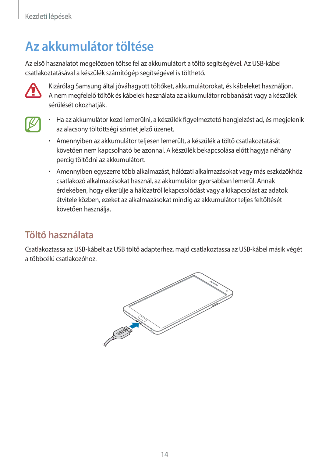 Samsung SM-N9005ZKEVVT, SM-N9005ZKEXEO, SM-N9005ZWEDBT, SM-N9005ZWEXEO manual Az akkumulátor töltése, Töltő használata 