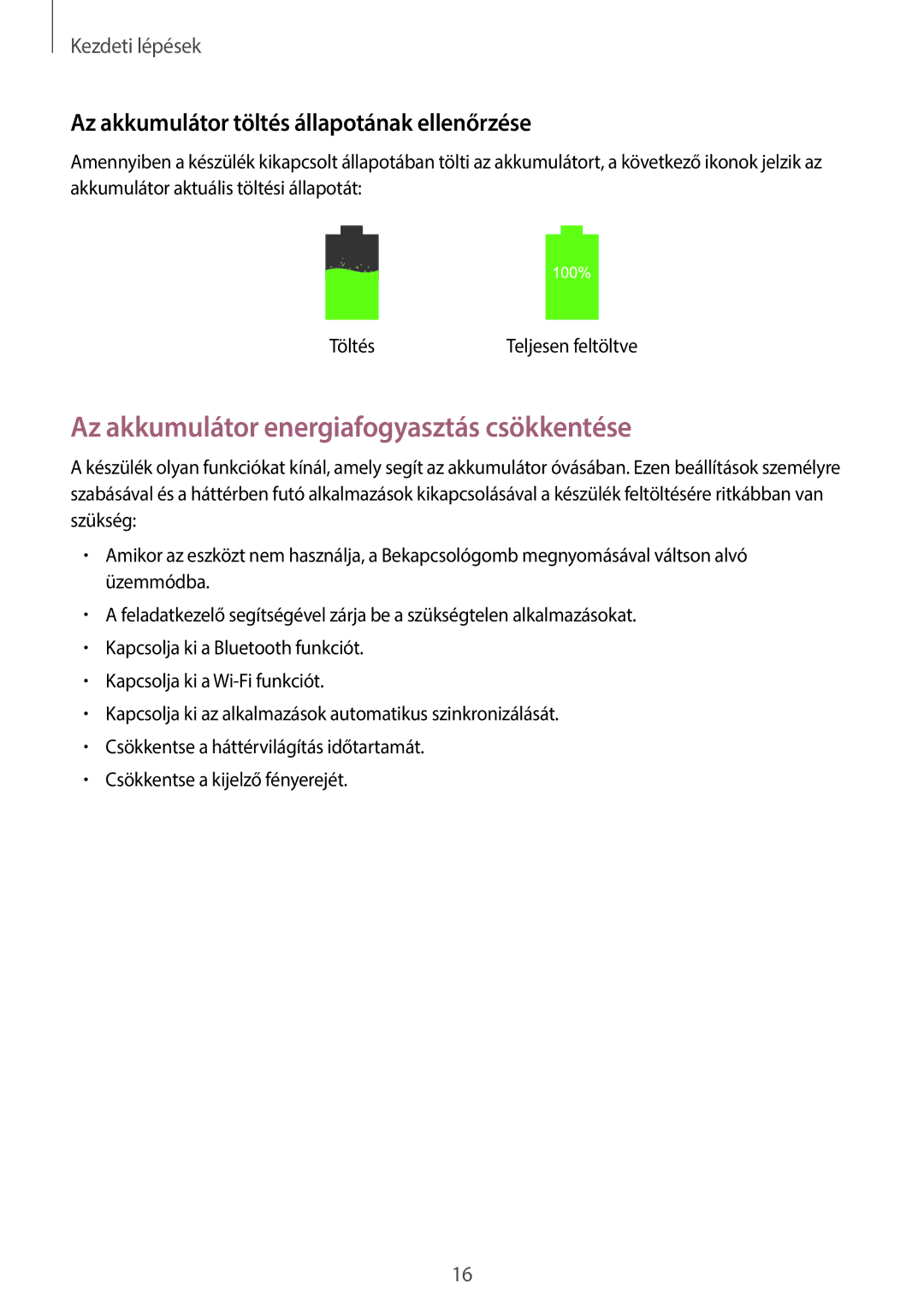 Samsung SM-N9005ZWEVVT manual Az akkumulátor energiafogyasztás csökkentése, Az akkumulátor töltés állapotának ellenőrzése 