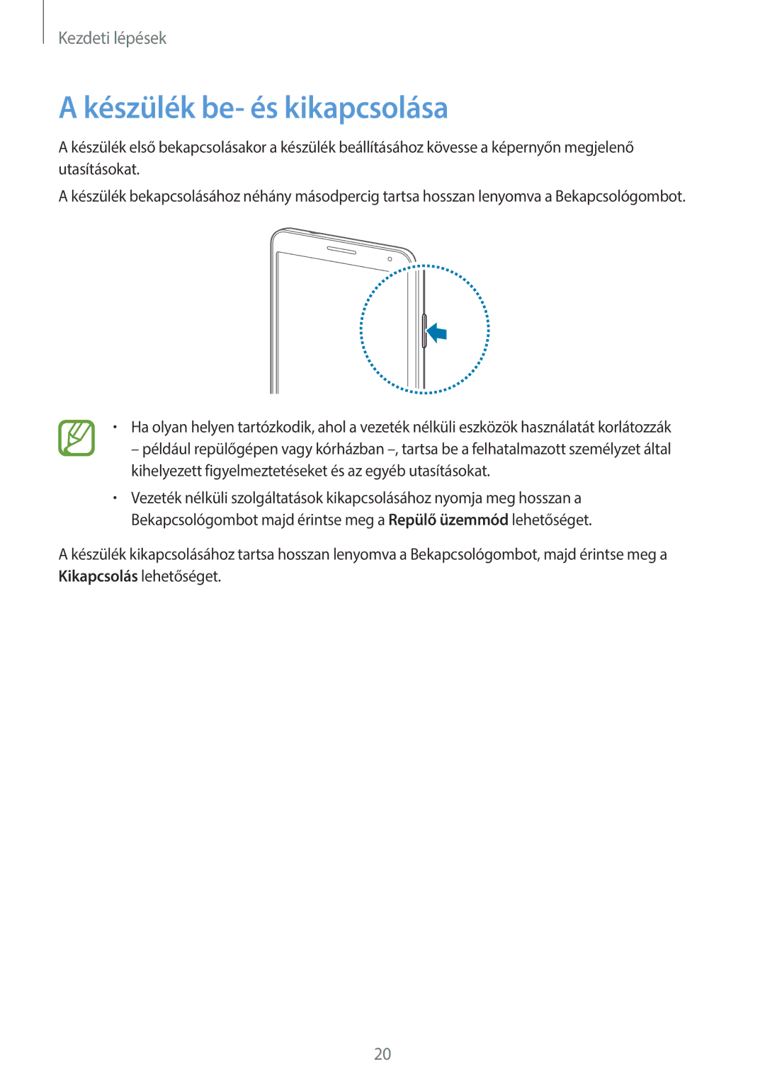 Samsung SM-N9005ZWETPL, SM-N9005ZKEXEO, SM-N9005ZWEDBT, SM-N9005ZWEXEO, SM-N9005ZKEPRT manual Készülék be- és kikapcsolása 