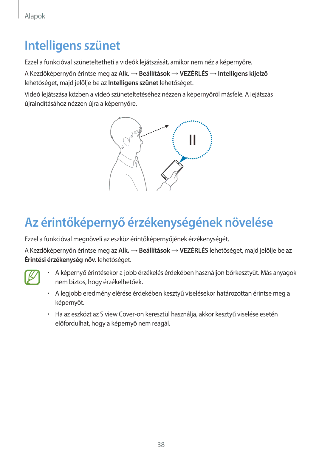 Samsung SM-N9005ZWEPAN, SM-N9005ZKEXEO, SM-N9005ZWEDBT manual Intelligens szünet, Az érintőképernyő érzékenységének növelése 