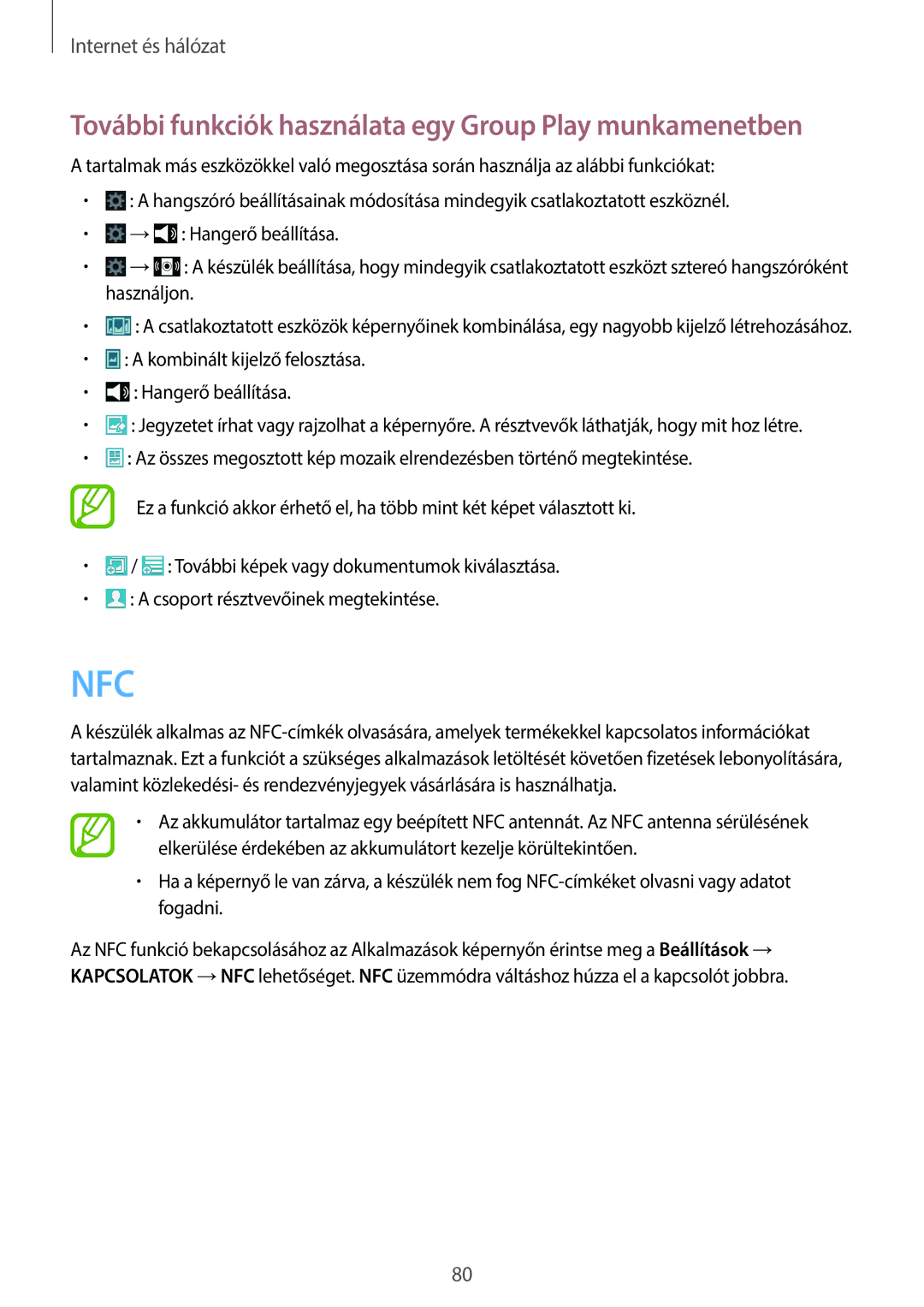 Samsung SM-N9005ZWEXEO, SM-N9005ZKEXEO, SM-N9005ZWEDBT manual Nfc, További funkciók használata egy Group Play munkamenetben 