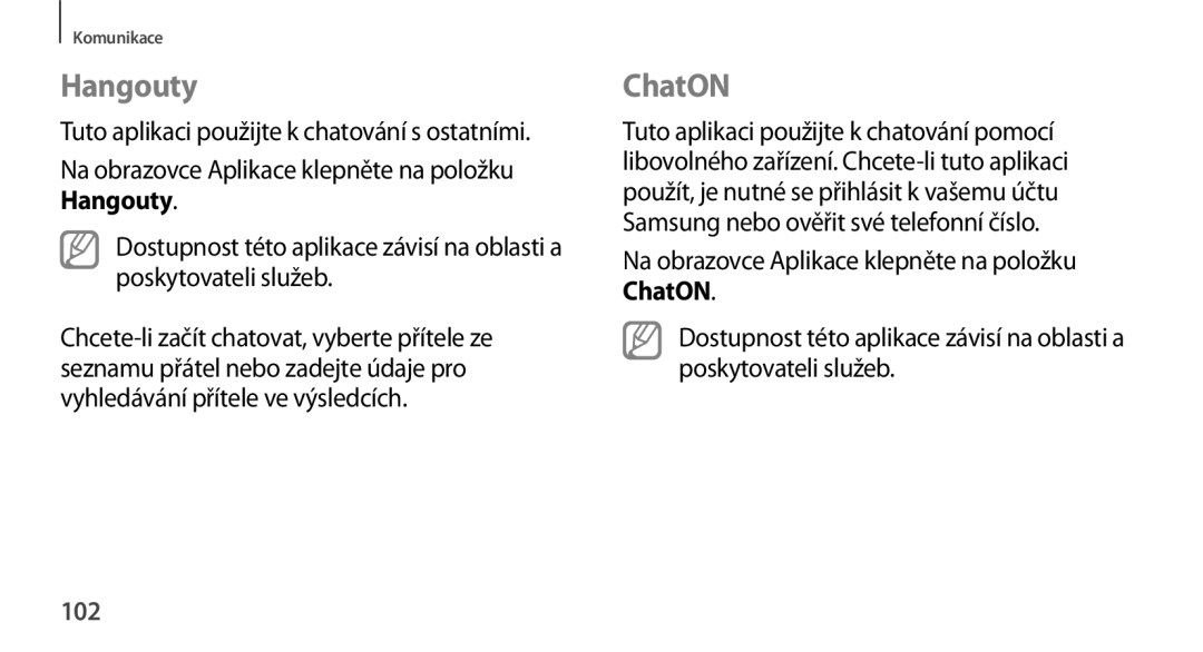 Samsung SM-N9005ZKEORX, SM-N9005ZKEXEO, SM-N9005ZWEXEO, SM-N9005ZKEPRT, SM-N9005ZWEETL, SM-N9005ZWEATO Hangouty, ChatON, 102 