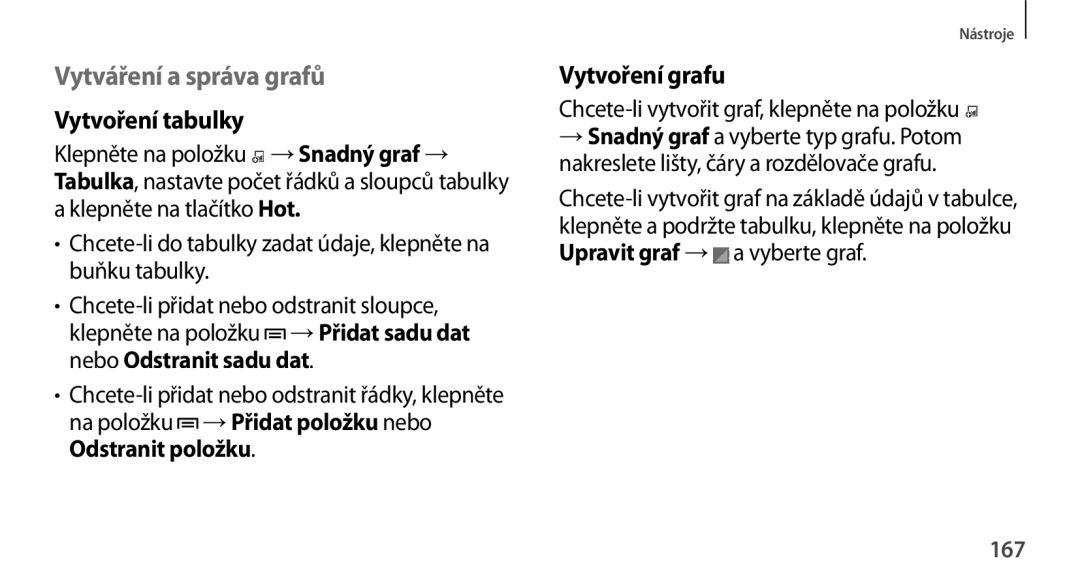 Samsung SM-N9005ZWEORX manual Vytváření a správa grafů, Vytvoření tabulky, Vytvoření grafu, Odstranit položku, 167 