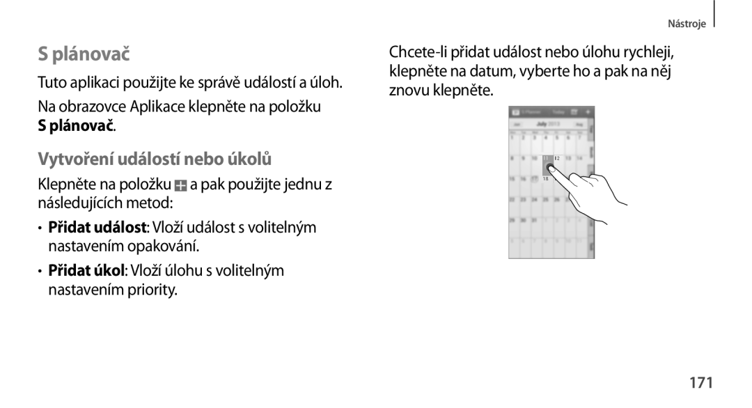 Samsung SM2N9005ZWEO2C, SM-N9005ZKEXEO, SM-N9005ZWEXEO, SM-N9005ZKEPRT manual Plánovač, Vytvoření událostí nebo úkolů, 171 