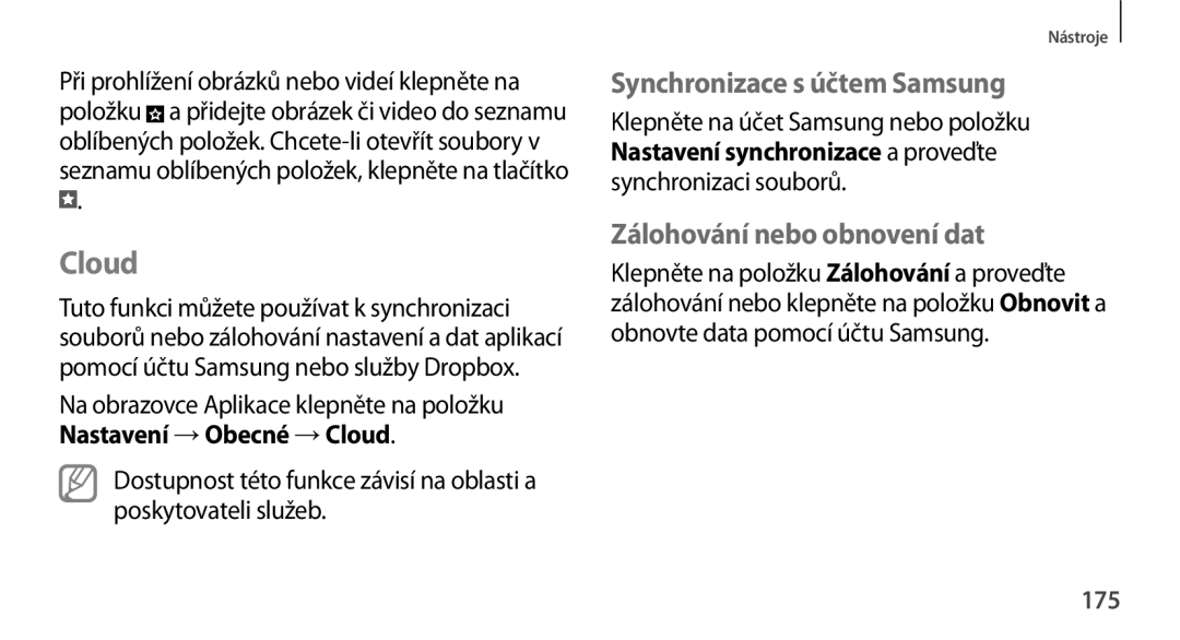 Samsung SM-N9005ZWEMAX, SM-N9005ZKEXEO manual Cloud, Synchronizace s účtem Samsung, Zálohování nebo obnovení dat, 175 