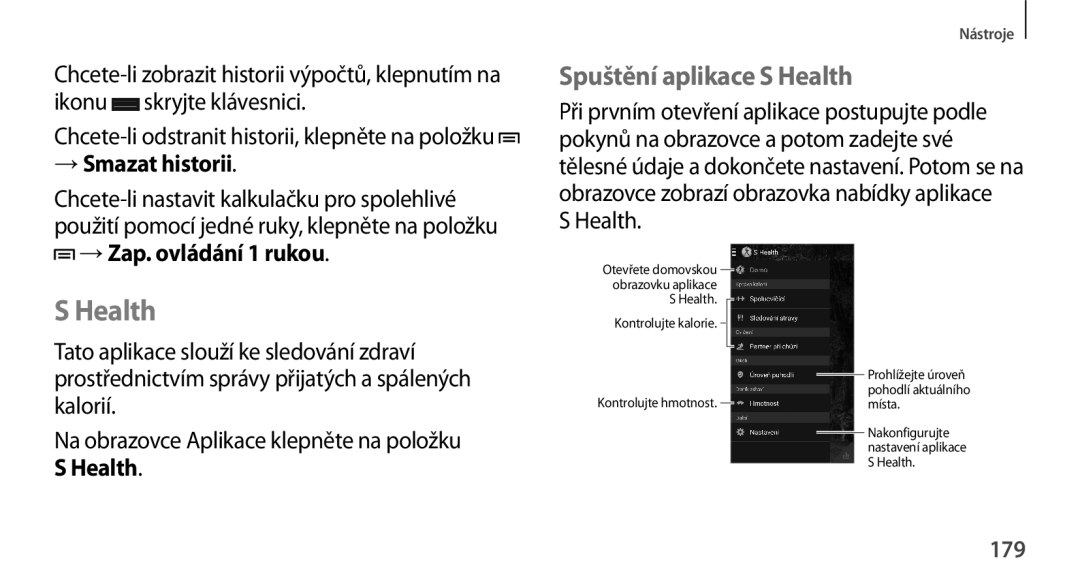 Samsung SM-N9005ZKEAUT, SM-N9005ZKEXEO, SM-N9005ZWEXEO manual Spuštění aplikace S Health, → Smazat historii, 179 