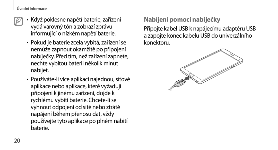 Samsung SM-N9005ZKEETL, SM-N9005ZKEXEO, SM-N9005ZWEXEO, SM-N9005ZKEPRT, SM-N9005ZWEETL manual Nabíjení pomocí nabíječky 