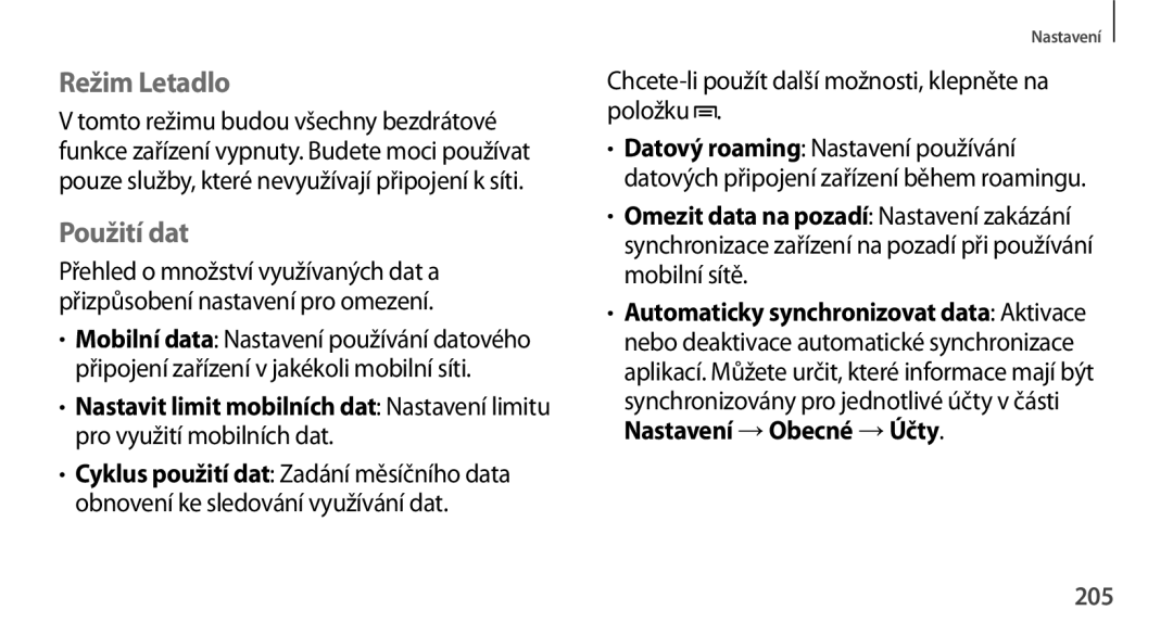 Samsung SM-N9005ZKEORO, SM-N9005ZKEXEO, SM-N9005ZWEXEO, SM-N9005ZKEPRT, SM-N9005ZWEETL manual Režim Letadlo, Použití dat, 205 