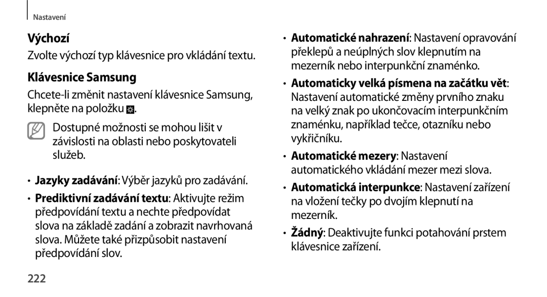 Samsung SM-N9005ZKEMOB, SM-N9005ZKEXEO manual Výchozí, Klávesnice Samsung, Automaticky velká písmena na začátku vět, 222 