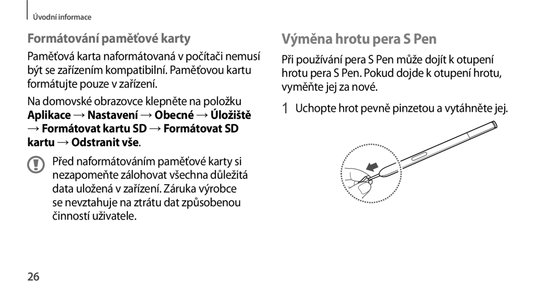 Samsung SM2N9005ZKEETL, SM-N9005ZKEXEO, SM-N9005ZWEXEO, SM-N9005ZKEPRT Výměna hrotu pera S Pen, Formátování paměťové karty 
