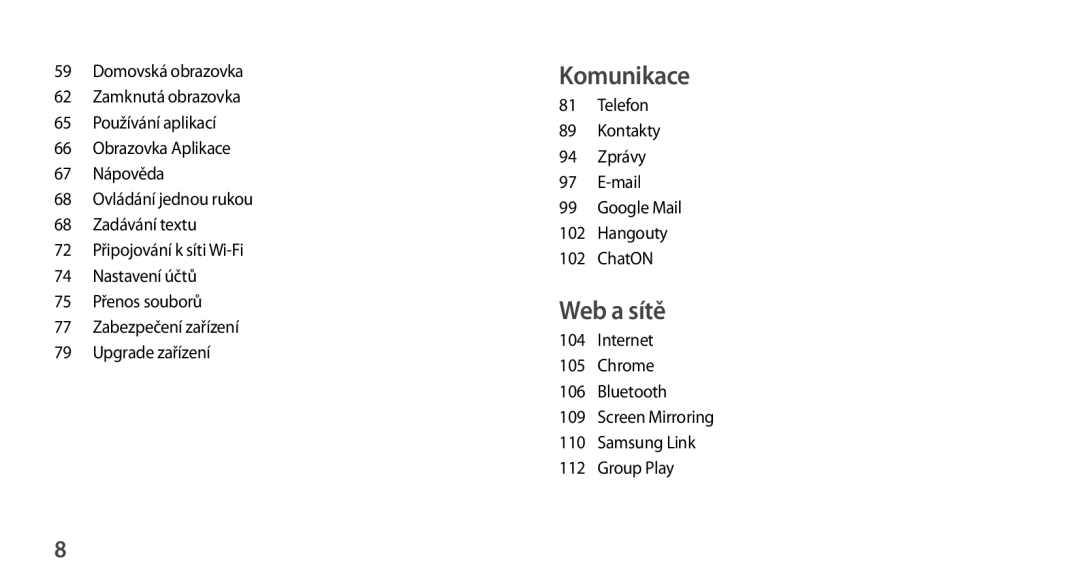 Samsung SM-N9005ZKEBGL, SM-N9005ZKEXEO, SM-N9005ZWEXEO, SM-N9005ZKEPRT, SM-N9005ZWEETL, SM-N9005ZWEATO manual Komunikace 