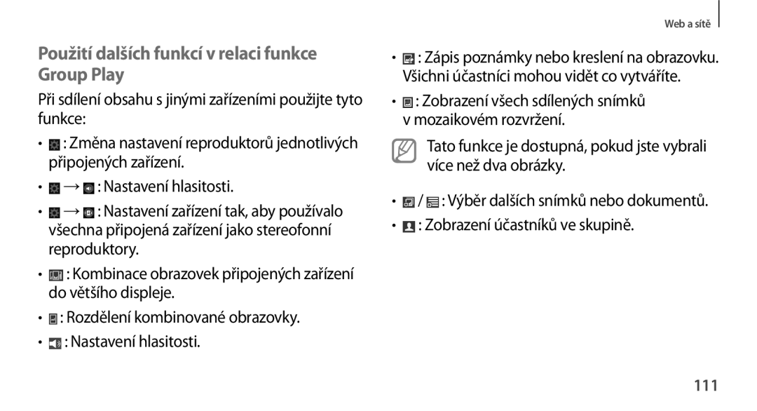 Samsung SM-N9005ZWEETL manual Použití dalších funkcí v relaci funkce Group Play, Zobrazení účastníků ve skupině, 111 