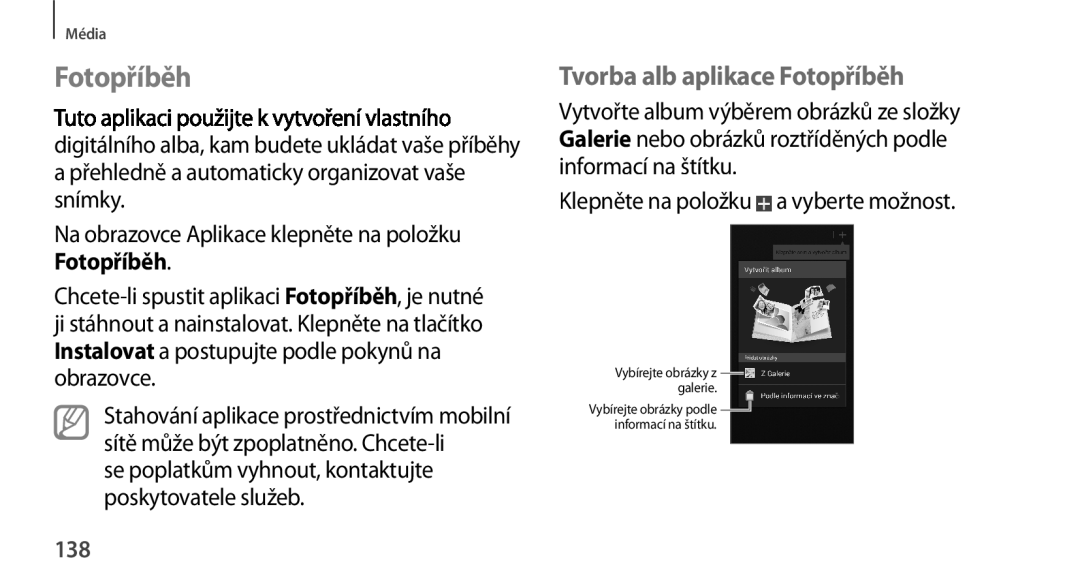 Samsung SM-N9005ZKEORX, SM-N9005ZKEXEO manual Tvorba alb aplikace Fotopříběh, Klepněte na položku a vyberte možnost, 138 