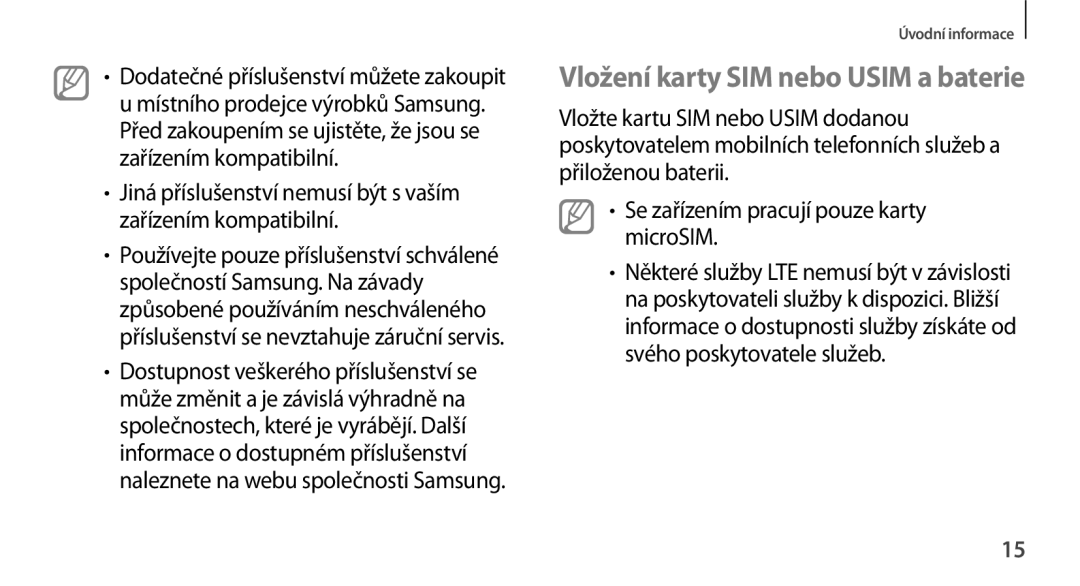 Samsung SM-N9005ZWEO2C, SM-N9005ZKEXEO, SM-N9005ZWEXEO, SM-N9005ZKEPRT, SM-N9005ZWEETL Vložení karty SIM nebo Usim a baterie 