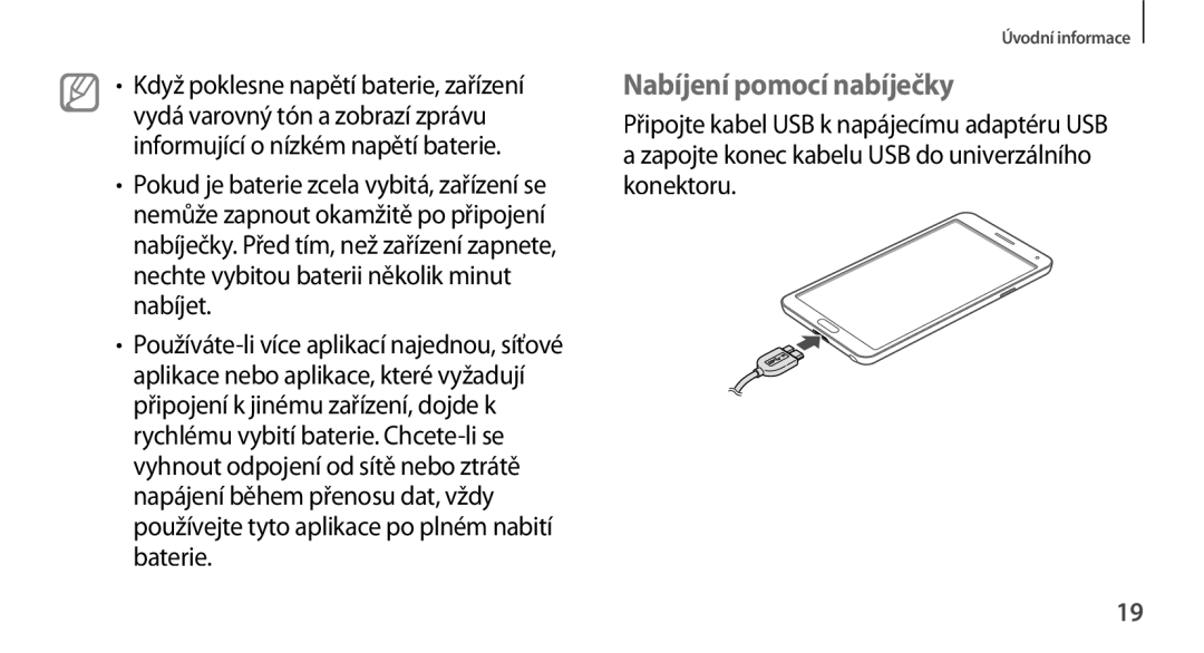 Samsung SM-N9005ZKEDRE, SM-N9005ZKEXEO, SM-N9005ZWEXEO, SM-N9005ZKEPRT, SM-N9005ZWEETL manual Nabíjení pomocí nabíječky 