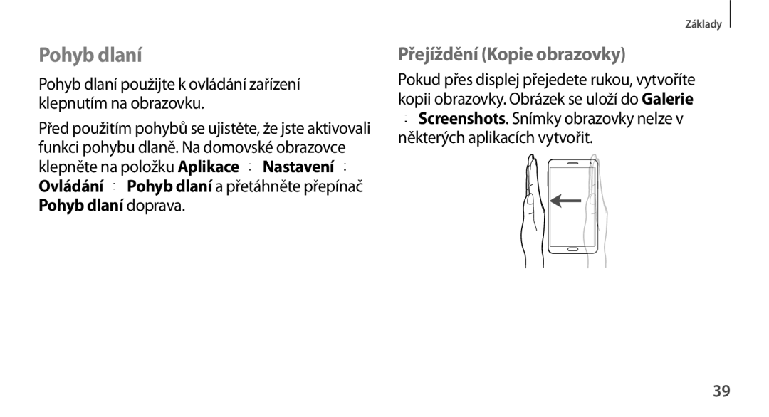 Samsung SM-N9005ZWEETL, SM-N9005ZKEXEO, SM-N9005ZWEXEO, SM-N9005ZKEPRT manual Pohyb dlaní, Přejíždění Kopie obrazovky 