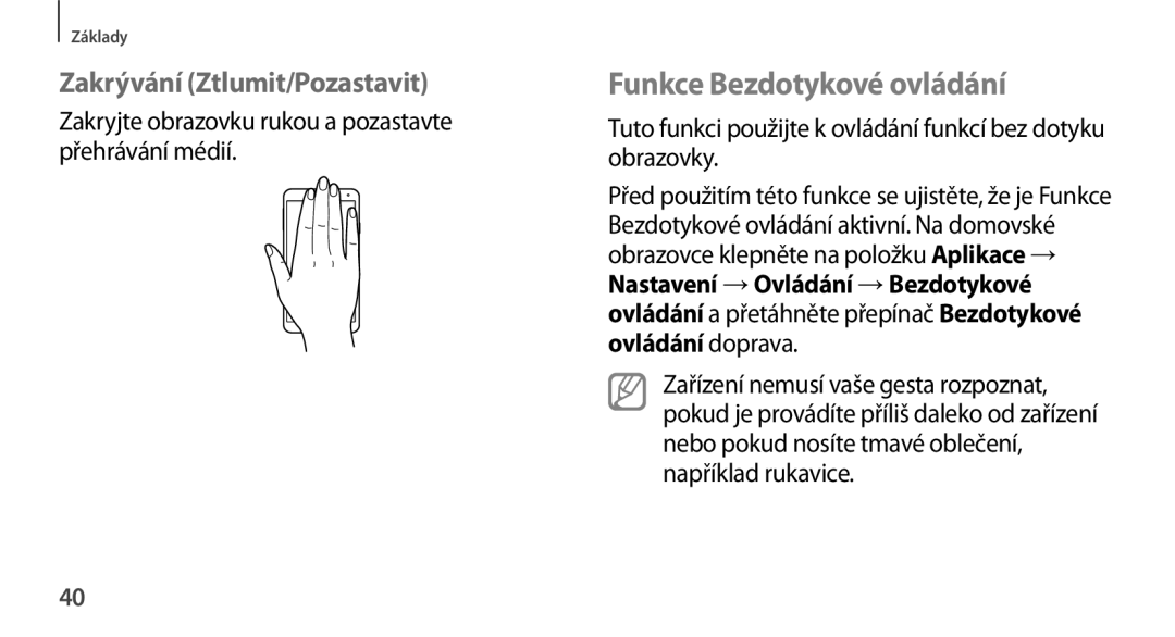 Samsung SM-N9005ZWEATO, SM-N9005ZKEXEO, SM-N9005ZWEXEO manual Funkce Bezdotykové ovládání, Zakrývání Ztlumit/Pozastavit 