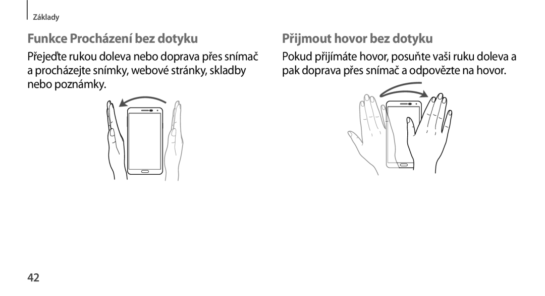 Samsung SM-N9005ZKEMOB, SM-N9005ZKEXEO, SM-N9005ZWEXEO manual Funkce Procházení bez dotyku, Přijmout hovor bez dotyku 