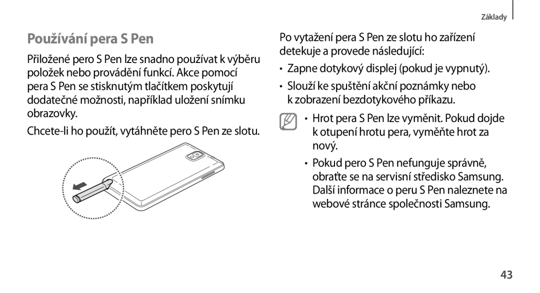 Samsung SM-N9005ZWEAUT, SM-N9005ZKEXEO, SM-N9005ZWEXEO manual Používání pera S Pen, Zapne dotykový displej pokud je vypnutý 