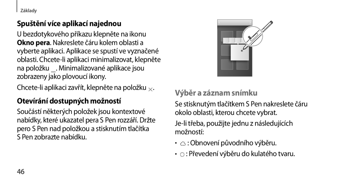 Samsung SM-N9005ZKEVVT manual Spuštění více aplikací najednou, Otevírání dostupných možností, Výběr a záznam snímku 