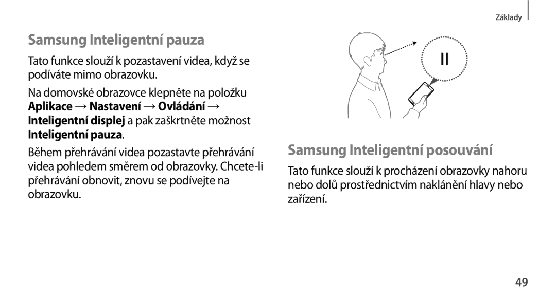 Samsung SM2N9005ZKEVDC, SM-N9005ZKEXEO, SM-N9005ZWEXEO manual Samsung Inteligentní pauza, Samsung Inteligentní posouvání 