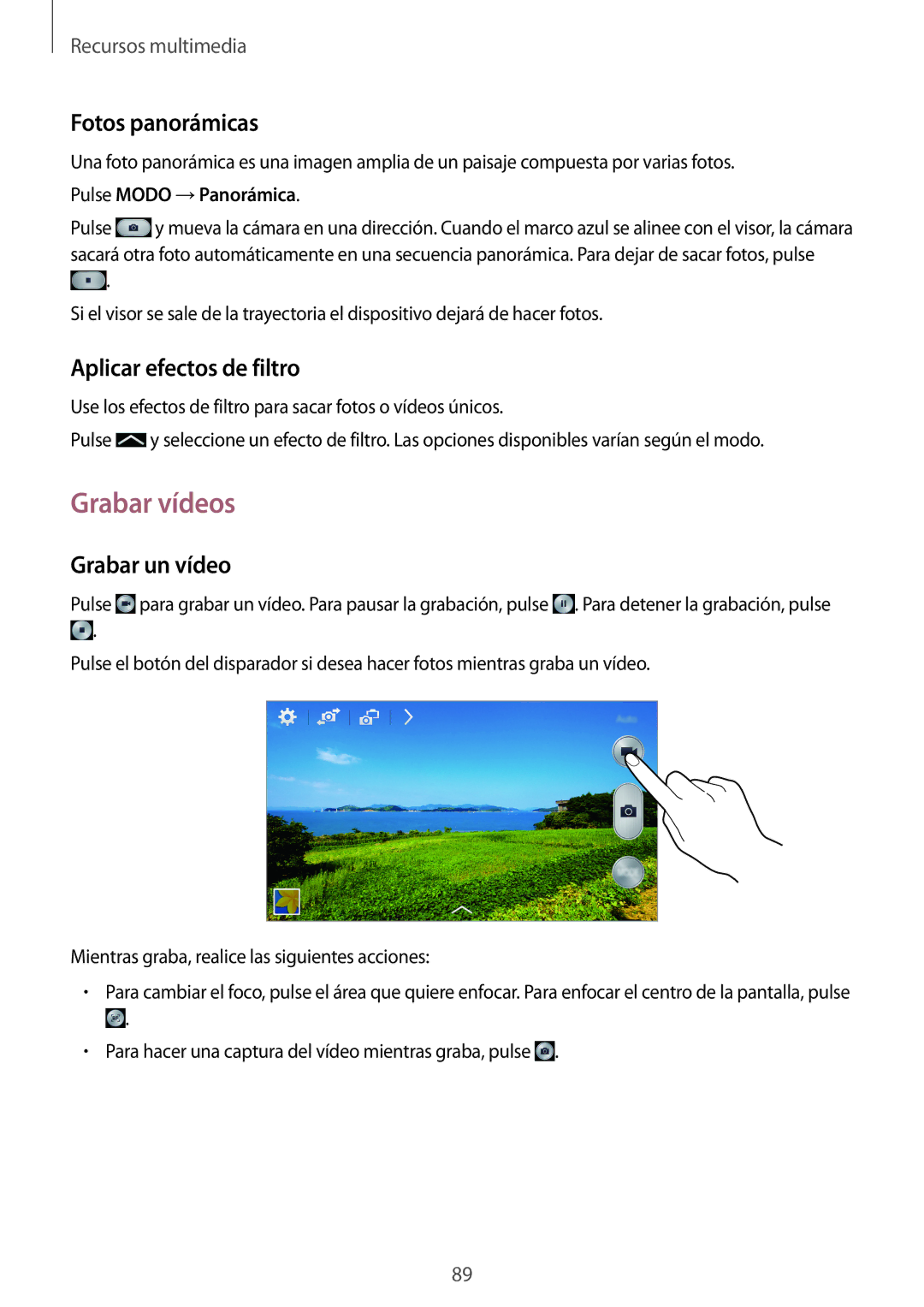 Samsung SM-N9005ZKEATL, SM-N9005ZWEITV manual Grabar vídeos, Fotos panorámicas, Aplicar efectos de filtro, Grabar un vídeo 