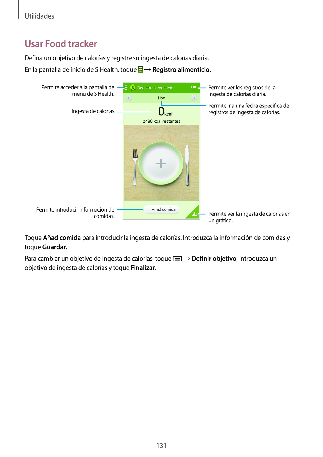 Samsung SM-N9005ZWEATL, SM-N9005ZWEITV, SM-N9005ZWEDBT, SM-N9005ZKEEUR, SM-N9005ZKETPH Usar Food tracker, Ingesta de calorías 