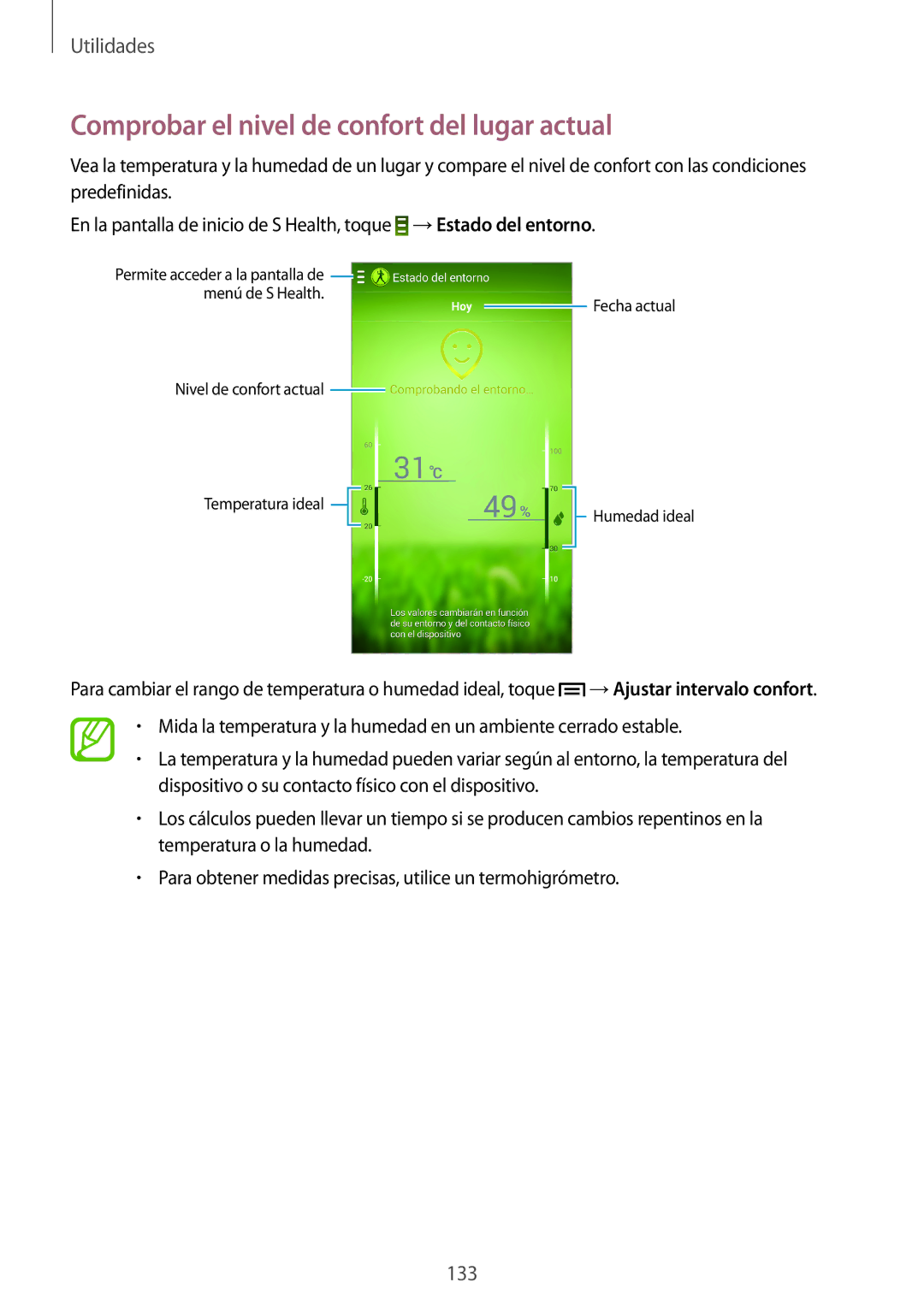 Samsung SM-N9005ZWEPHE, SM-N9005ZWEITV, SM-N9005ZWEDBT, SM-N9005ZKEEUR manual Comprobar el nivel de confort del lugar actual 