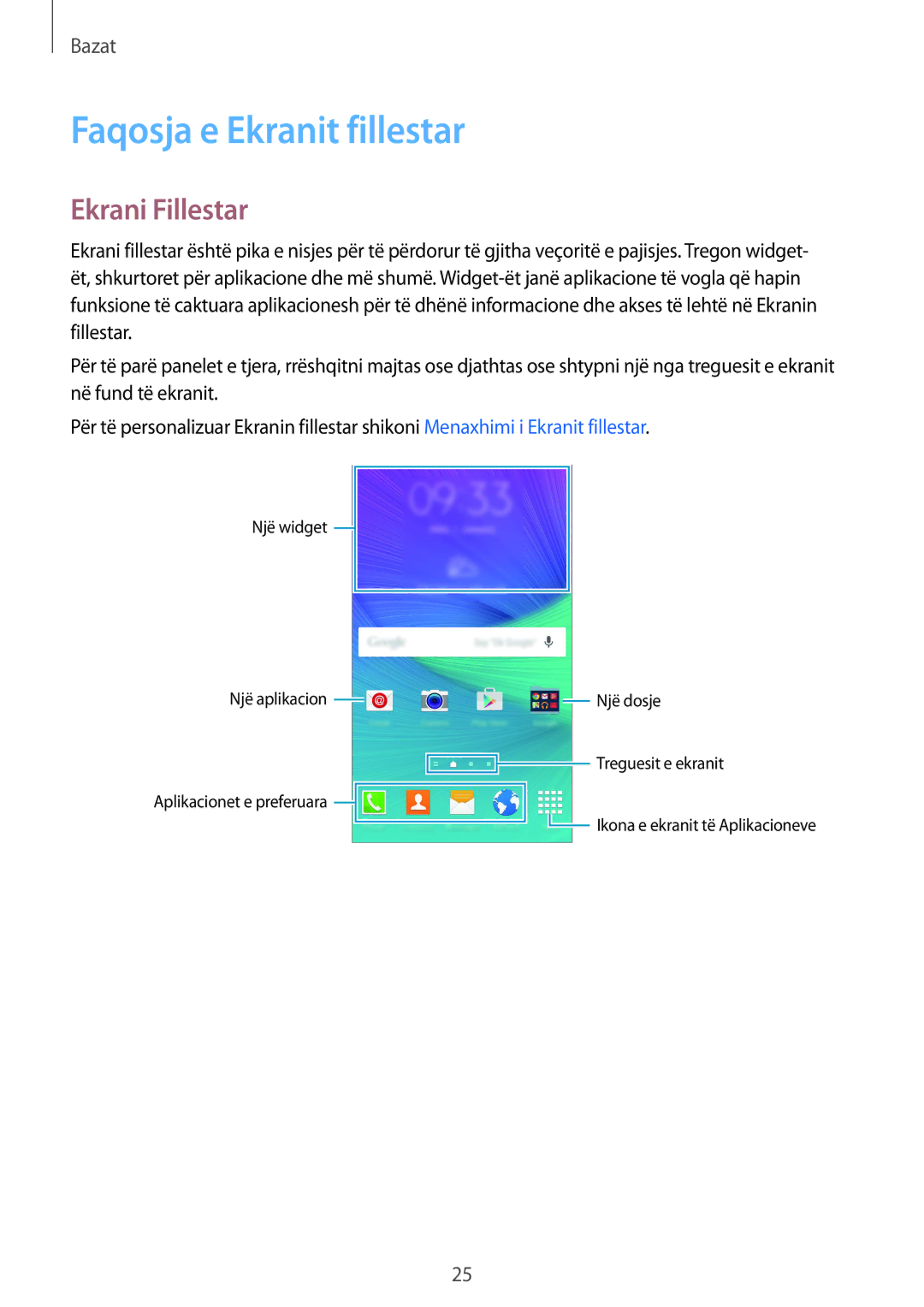 Samsung SM-N910CZKETEB, SM-N910CZDESEE, SM-N910CZWEMSR, SM-N910CZWESEE manual Faqosja e Ekranit fillestar, Ekrani Fillestar 