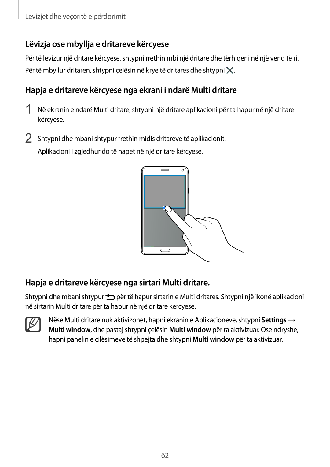 Samsung SM-N910CZWEMSR Lëvizja ose mbyllja e dritareve kërcyese, Hapja e dritareve kërcyese nga sirtari Multi dritare 