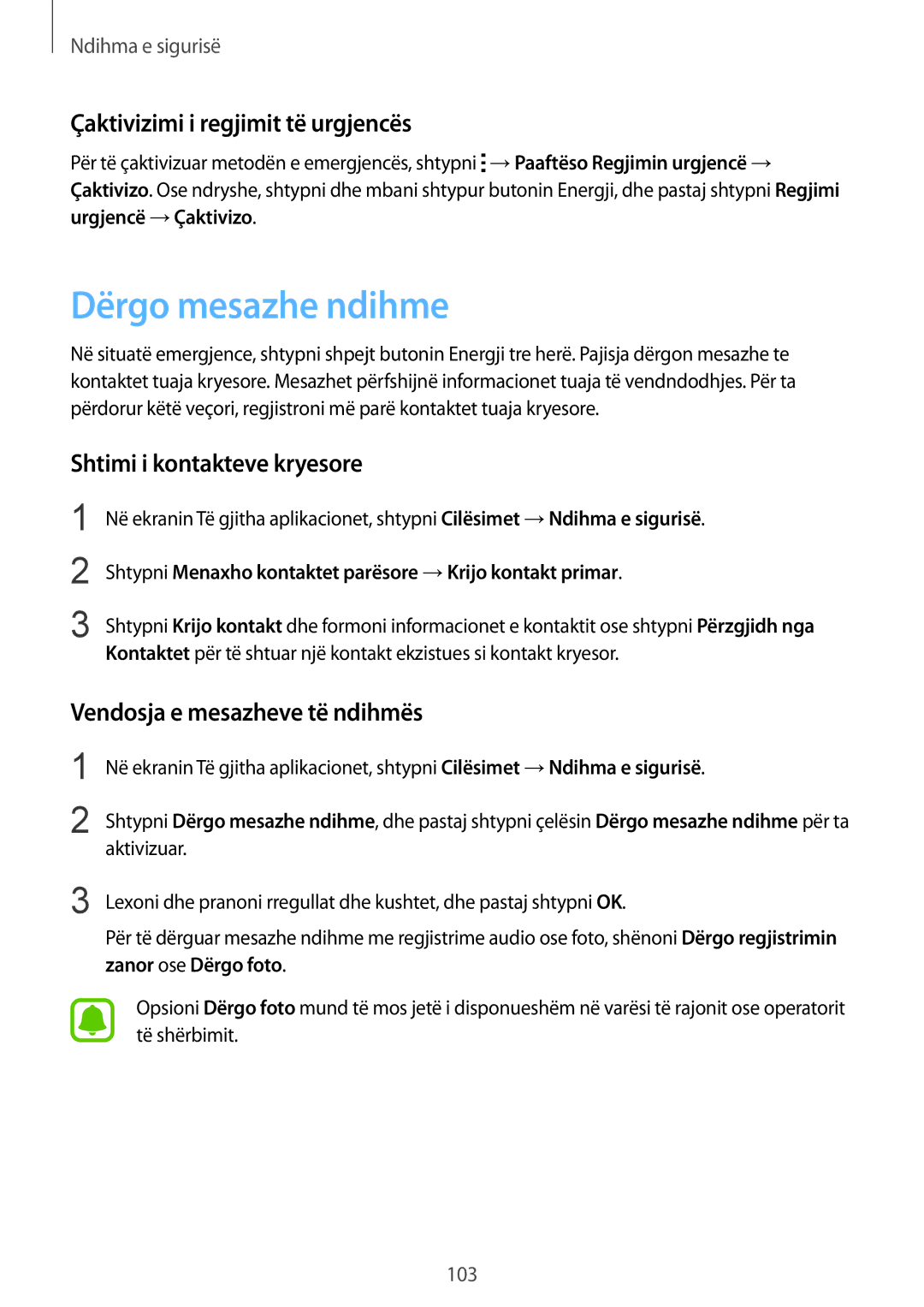 Samsung SM-N910CZKETEB manual Dërgo mesazhe ndihme, Çaktivizimi i regjimit të urgjencës, Shtimi i kontakteve kryesore 