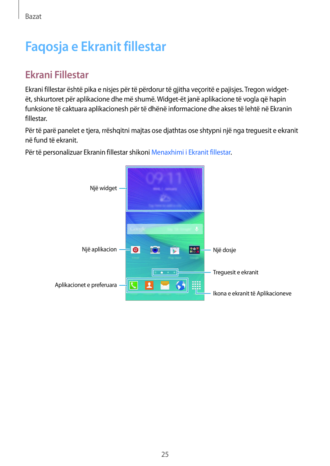 Samsung SM-N910CZKETEB, SM-N910CZDESEE, SM-N910CZWEMSR, SM-N910CZWESEE manual Faqosja e Ekranit fillestar, Ekrani Fillestar 