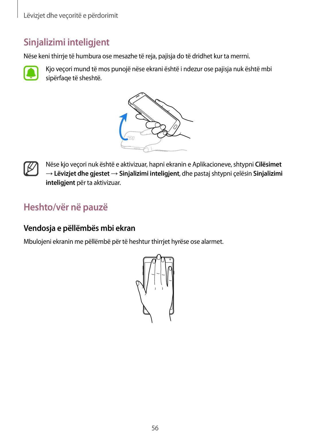 Samsung SM-N910CZWEMSR, SM-N910CZDESEE manual Sinjalizimi inteligjent, Heshto/vër në pauzë, Vendosja e pëllëmbës mbi ekran 