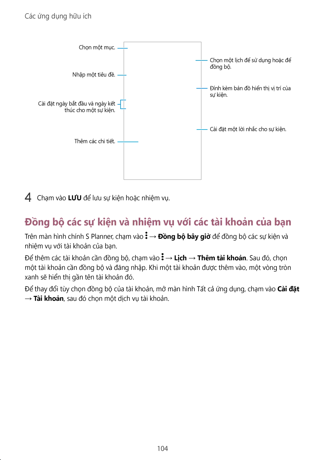 Samsung SM-N910CZDEXXV, SM-N910CZWEXXV, SM-N910CZKEXXV manual Đồng bộ các sự kiện và nhiệm vụ với các tài khoản của bạn, 104 