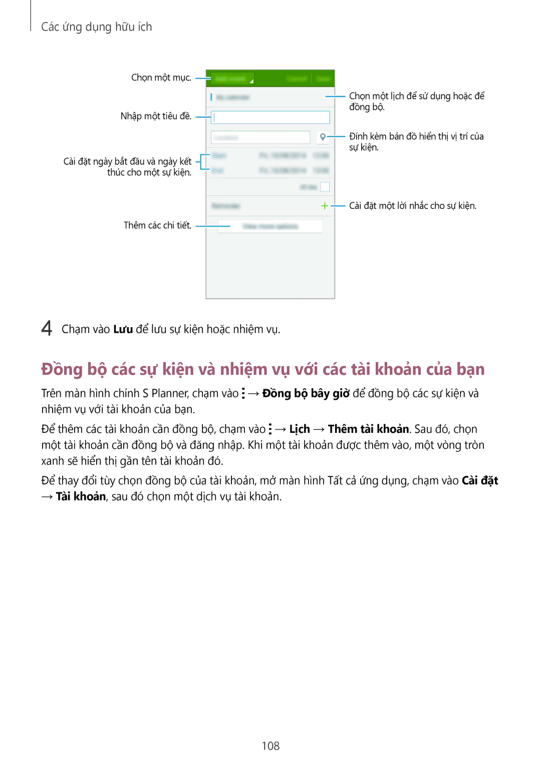 Samsung SM-N910CZDEXXV, SM-N910CZWEXXV, SM-N910CZKEXXV manual Đồng bộ các sự kiện và nhiệm vụ với các tài khoản của bạn, 108 