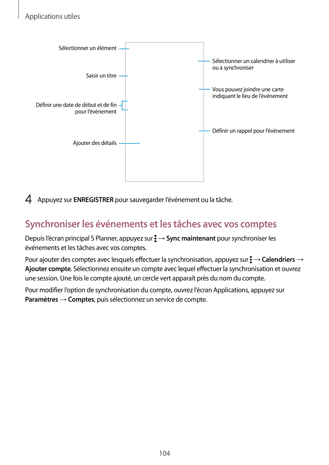 Samsung SM-N910FZWEXEF, SM-N910FZKEXEF, SM-N910FZIEXEF manual Synchroniser les événements et les tâches avec vos comptes 