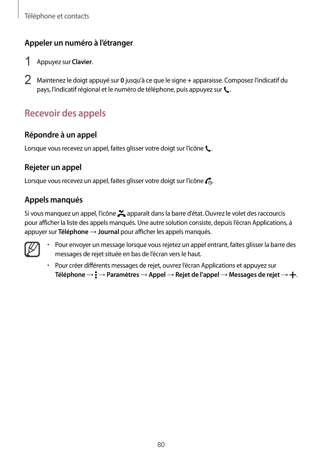 Samsung SM-N910FZWEXEF manual Recevoir des appels, Appeler un numéro à l’étranger, Répondre à un appel, Rejeter un appel 