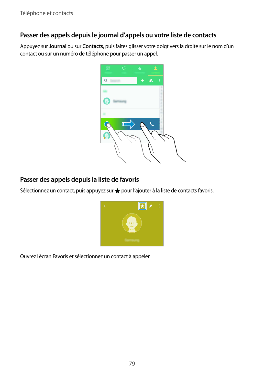 Samsung SM-N910FZIEXEF, SM-N910FZKEXEF, SM-N910FZWEXEF manual Passer des appels depuis la liste de favoris 