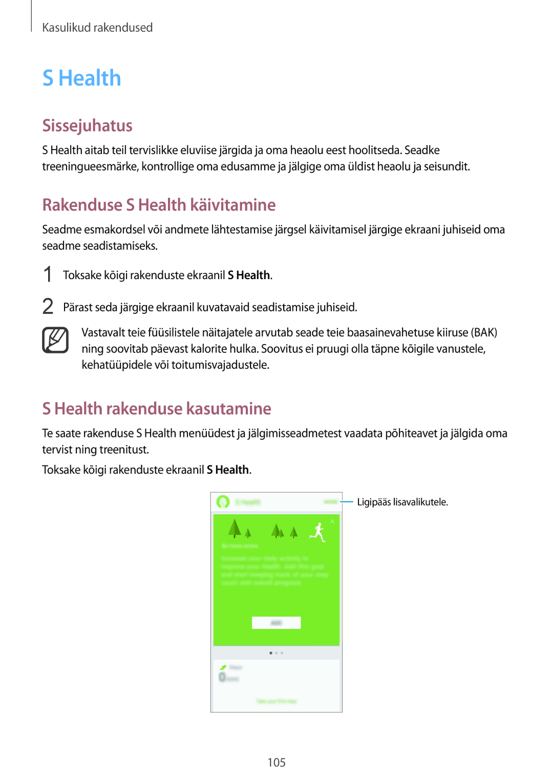 Samsung SM-N910FZWEBAL, SM-N910FZIEBAL, SM-N910FZDEBAL manual Rakenduse S Health käivitamine, Health rakenduse kasutamine 