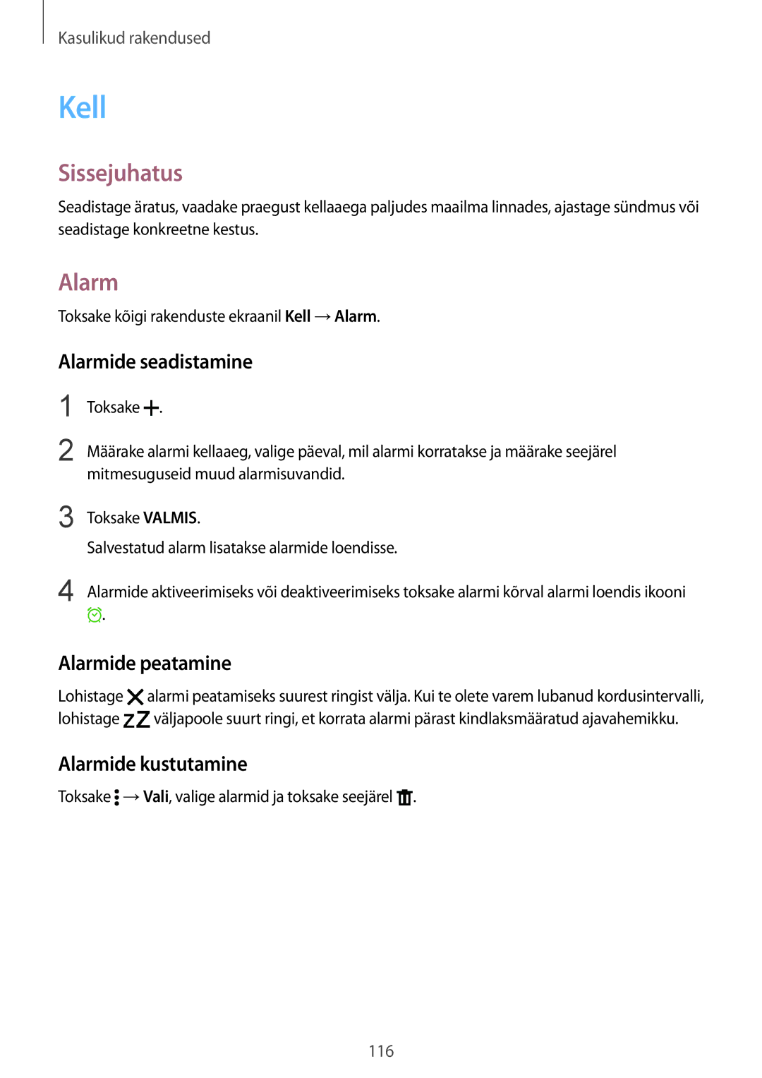 Samsung SM-N910CZKESEB, SM-N910FZWEBAL manual Kell, Alarmide seadistamine, Alarmide peatamine, Alarmide kustutamine 