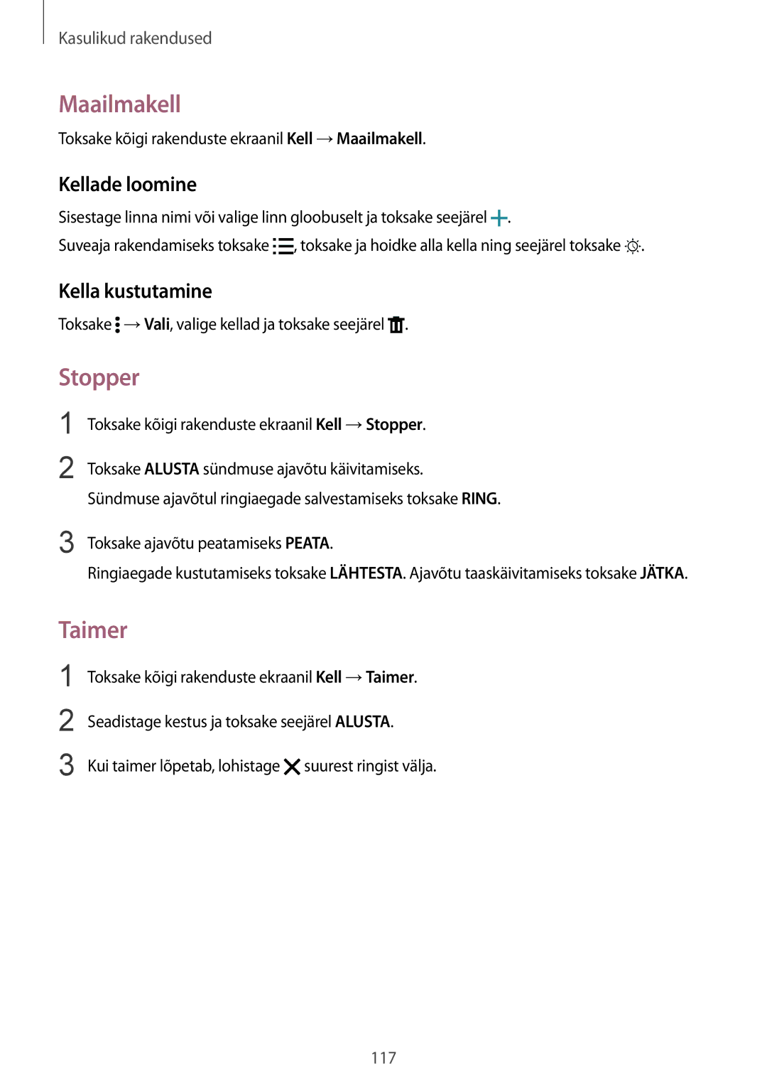 Samsung SM-N910CZDESEB, SM-N910FZWEBAL, SM-N910FZIEBAL Maailmakell, Stopper, Taimer, Kellade loomine, Kella kustutamine 