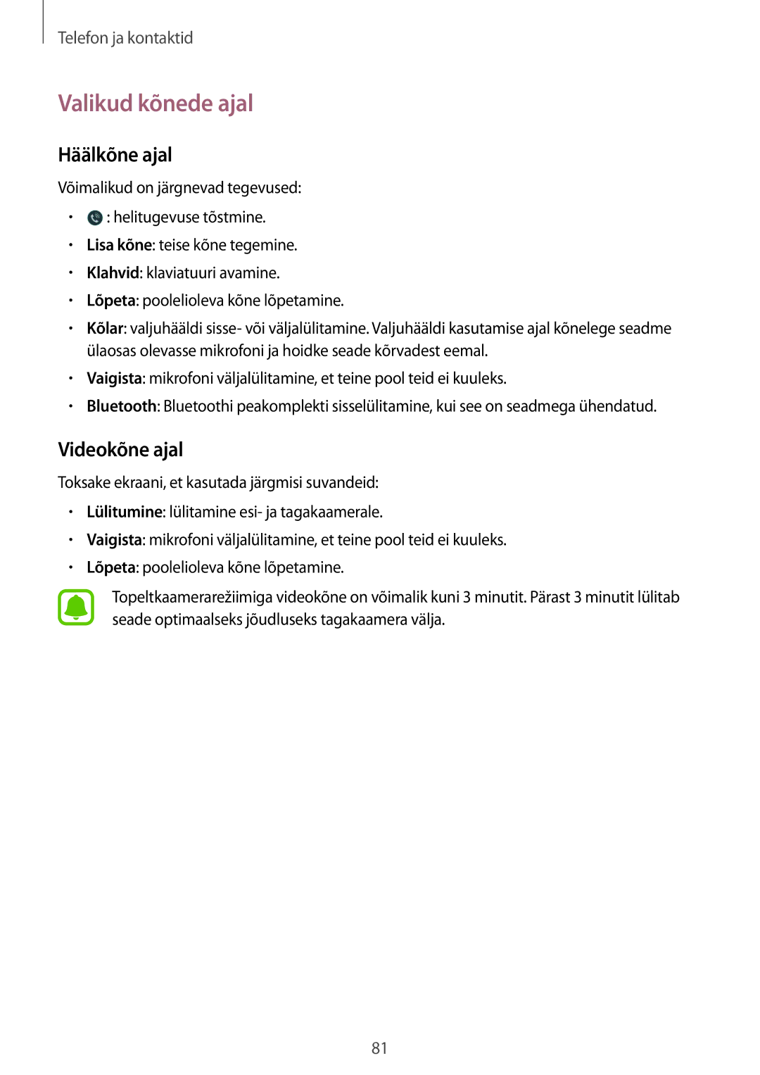 Samsung SM-N910CZKESEB, SM-N910FZWEBAL, SM-N910FZIEBAL, SM-N910FZDEBAL Valikud kõnede ajal, Häälkõne ajal, Videokõne ajal 