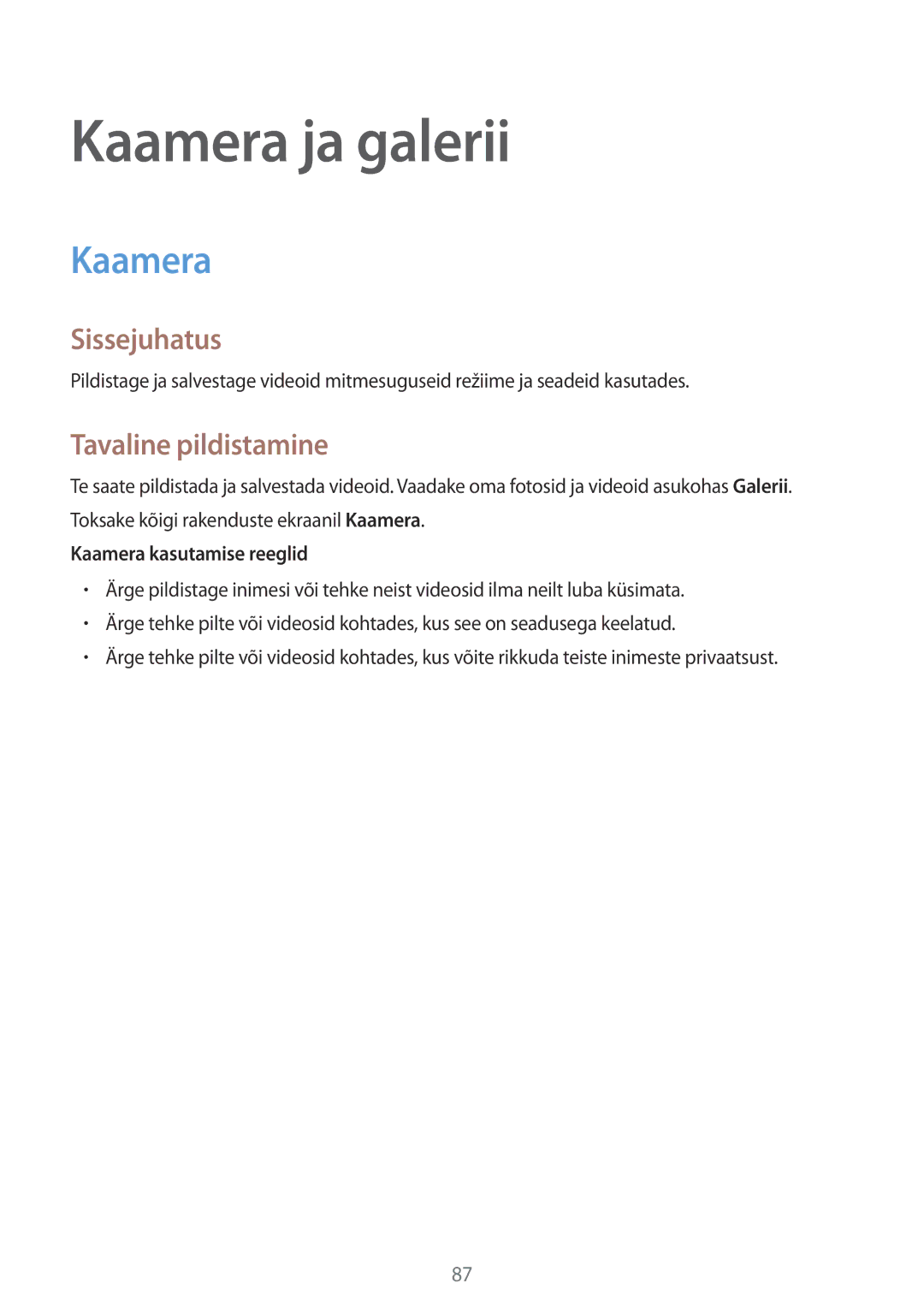 Samsung SM-N910FZKEBAL, SM-N910FZWEBAL manual Kaamera ja galerii, Tavaline pildistamine, Kaamera kasutamise reeglid 