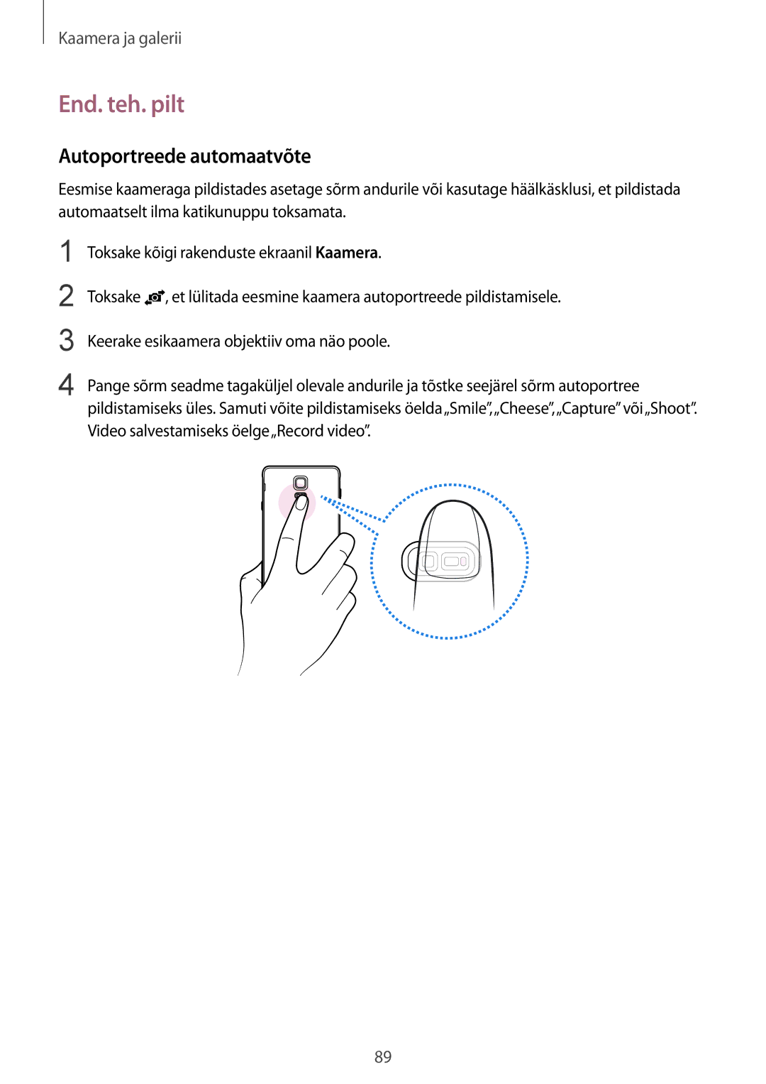 Samsung SM-N910CZDESEB, SM-N910FZWEBAL, SM-N910FZIEBAL, SM-N910FZDEBAL manual End. teh. pilt, Autoportreede automaatvõte 